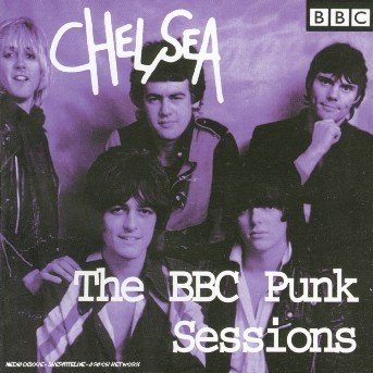 Bbc Punk Sessions - Chelsea - Musik - CAPTAIN OI - 5032556115926 - 5. februar 2001