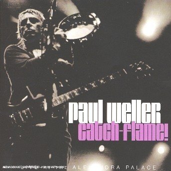 Cover for Paul Weller · Catch-flame! Live (CD)