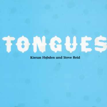 Tongues - Hebden.kieran / Reid.steve - Musik - DOMIN - 5034202018926 - 15. marts 2007