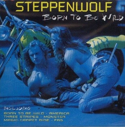 Cover for Steppenwolf · Born To Be Wild (French Import) (CD)