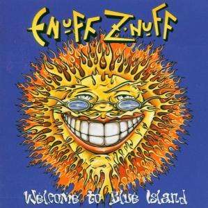 Cover for Enuff Z Nuff · Welcome To Blue Island (CD)