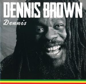 Dennis - Dennis Brown - Musiikki - BURNING SOUNDS - 5036436107926 - perjantai 23. kesäkuuta 2017