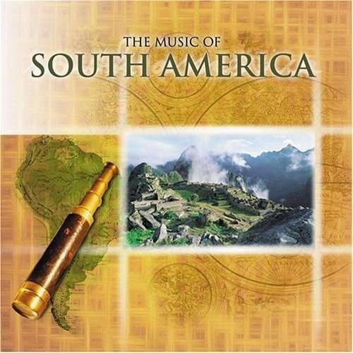 Cover for Music Of South America (the) (CD) (2008)