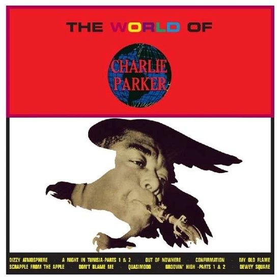 World of Charlie Parker - Charlie Parker - Muziek - Hallmark - 5050457142926 - 2 december 2013
