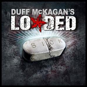 Cover for Duff Mckagan's Loaded · Sick (CD) (2009)