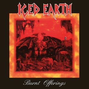 Cover for Iced Earth · Burnt Offerings (CD) [Reissue edition] (2015)