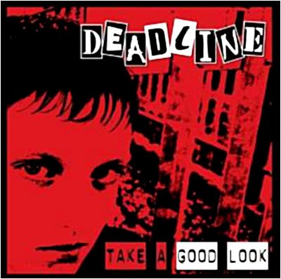 Cover for Deadline · Take A Good Look (CD) (2013)