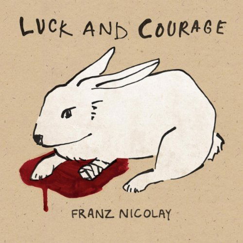 Franz Nicolay · Luck And Courage (CD) (2010)