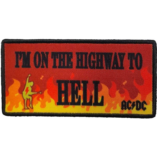 AC/DC Standard Printed Patch: Highway To Hell Flames - AC/DC - Merchandise -  - 5056368695926 - 