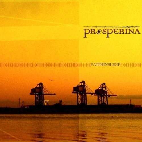 Prosperina · Faith in Sleep (CD) (2012)
