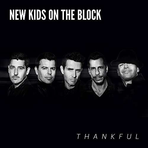 Thankful - New Kids on the Block - Musik - NKOTB MUSIC - 5060454948926 - 12. Mai 2017