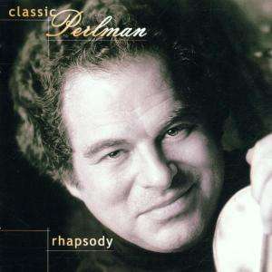Classic Perlman - Rhapsody - Itzhak Perlman - Muzyka - - 5099708944926 -