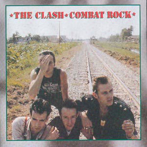 Combat Rock - The Clash - Musiikki - SONY MUSIC CG - 5099749534926 - torstai 7. lokakuuta 1999