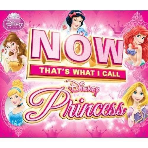 Cover for Now Thats What I Call Disney Princess (CD) (2021)