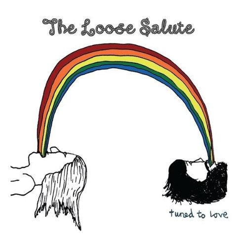 Cover for The Loose Salute · Tuned to Love (CD)