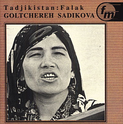 Cover for Goltchereh Sadikova · Tadjikistan Falak (CD)