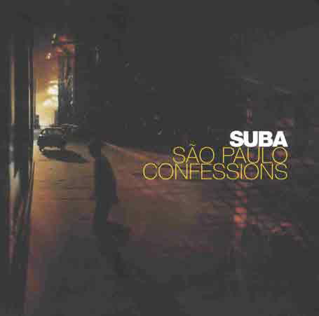 Cover for Suba · Sao Paulo Confessions (CD) [Digipak] (2006)