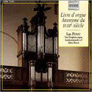 Cover for Ponet L. · Anonymous book the the 18th C. (organ music) Pavane Klassisk (CD) (2000)