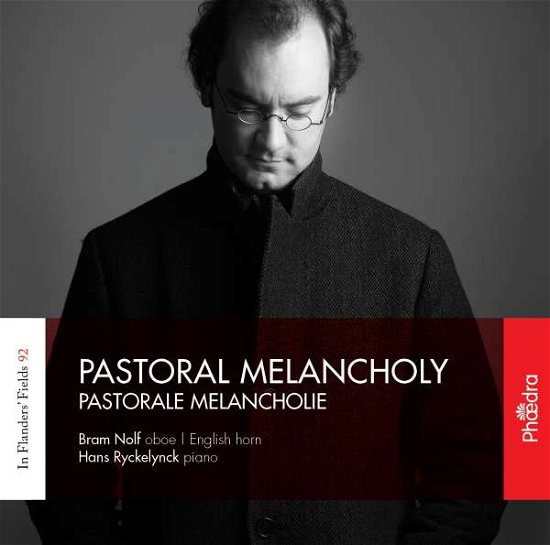 Cover for Benoit / Nolf / Ryckelynck · Pastoral Melancholy (CD) (2016)