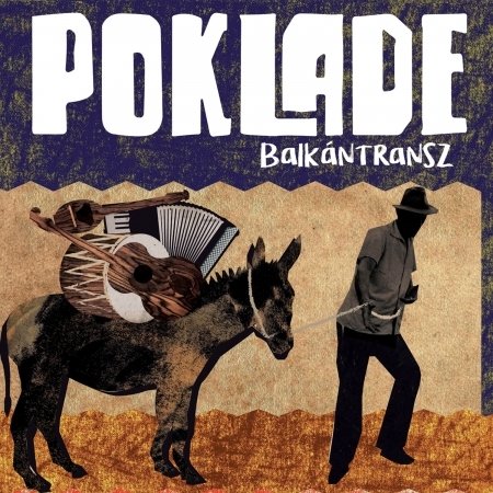 Cover for Poklade · Balkantransz (CD) (2021)