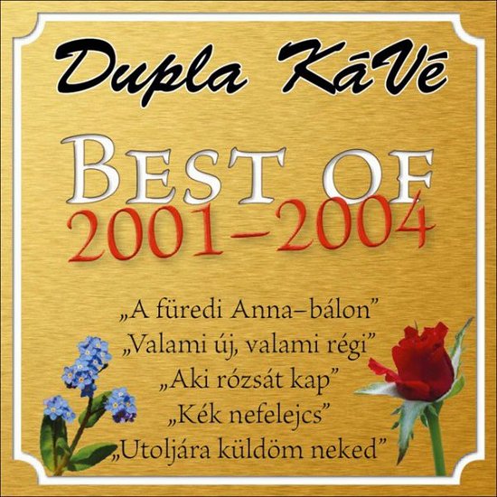 Cover for Dupla Kave · Best of 2001-2004 (CD)