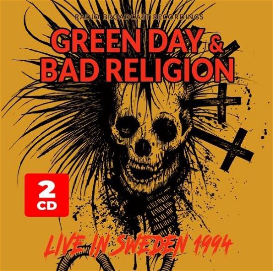Cover for Green Day &amp; Bad Religion · Live in Sweden 1994 (CD) (2021)