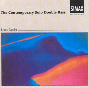 Contemporary Solo Double Bass - Ore / Stockhausen / Mainardi / Francaix / Ianke - Musik - SIMAX - 7025560103926 - 13. januar 1992