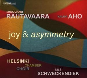 Cover for Helsinki Chamber Choir · Rautavaara &amp; Aho: Joy And Asymmetry (CD) (2024)