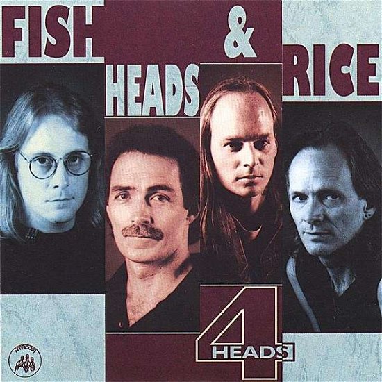 Cover for Fish Heads &amp; Rice · Fish Heads &amp; Rice - 4 Heads (CD) (1994)