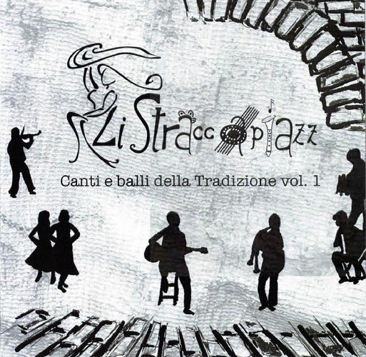 Cover for Li Straccapiazz · Canti E Balli Della Tradizione Vol 1 (CD) (2020)