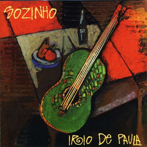 Sozinho - Irio De Paula - Muzyka - PHILOLOGY - 8013284007926 - 18 kwietnia 2013