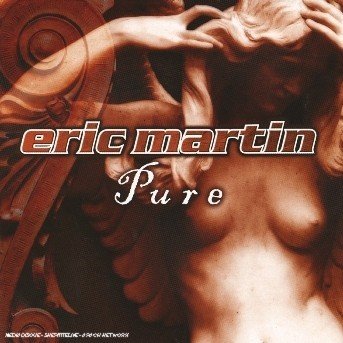 Cover for Eric Martin · Pure (CD) [EP edition] (2003)
