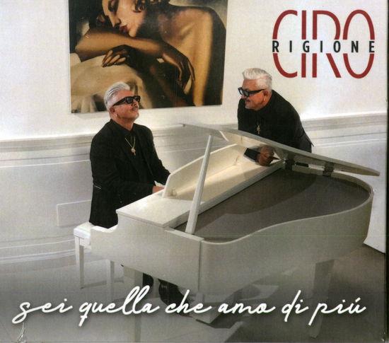Cover for Rigione Ciro · Sei Quella Che Amo Di Piu' (CD) (2025)