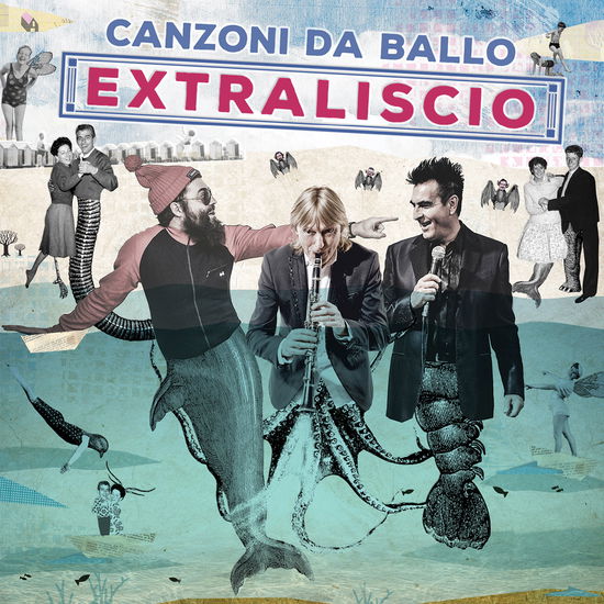 Cover for Extraliscio · Canzoni Da Ballo (CD) (2019)