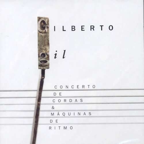 Cover for Gilberto Gil · Concerto De Cordas E Maquinas De Ritmo (CD) [Digipak] (2019)