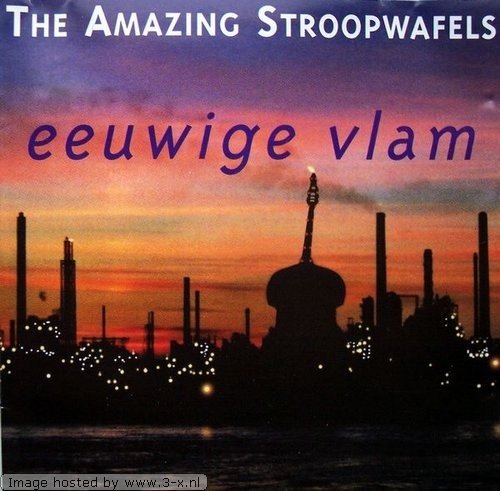 Cover for The Amazing Stroopwafels · Eeuwige Vlam (CD) (2003)