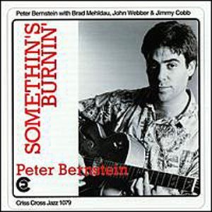 Cover for Peter Bernstein · Somethin's Burnin' (CD) (1994)