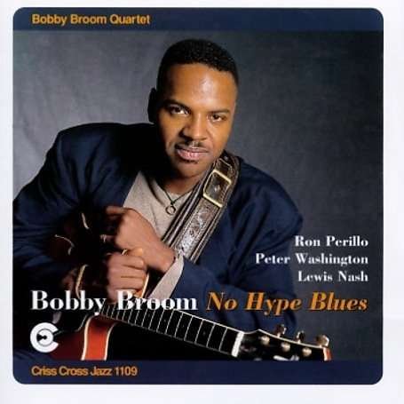 Cover for Bobby Broom · No Hype Blues (CD) (2023)