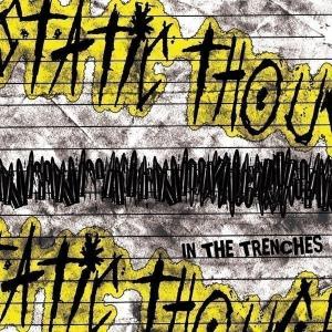 Cover for Static Thought · In The Trenches (CD) (2007)