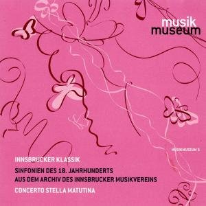 Cover for Concerto Stella Matutina · Innsbrucker Klassik-sinfonien Des 18.jh (CD) (2011)