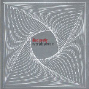 Cover for Died Pretty · Everyday Dream (CD) (2000)