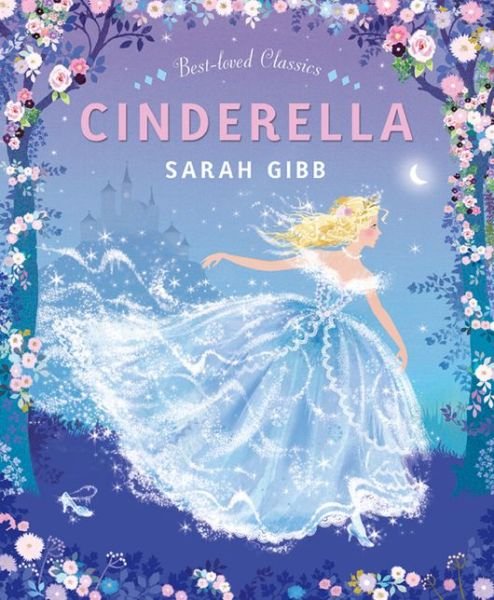 Cover for Sarah Gibb · Cinderella - Best-Loved Classics (Paperback Bog) (2017)