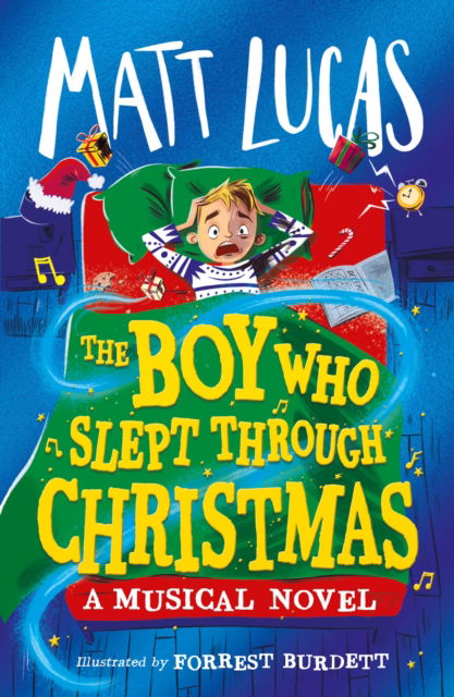 Matt Lucas · The Boy Who Slept Through Christmas (Paperback Book) (2024)