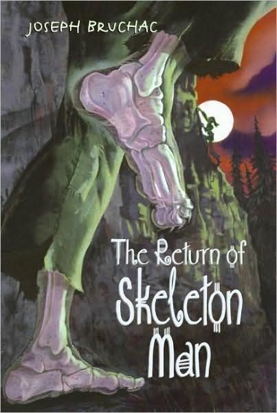 The Return of Skeleton Man - Joseph Bruchac - Livros - HarperCollins - 9780060580926 - 1 de julho de 2008