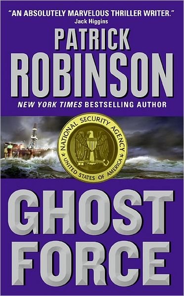 Cover for Patrick Robinson · Ghost Force (Paperback Book) [Reprint edition] (2007)