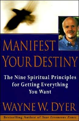 Cover for Dr. Wayne W. Dyer · Manifest Your Destiny (Paperback Book) [Reprint edition] (1998)