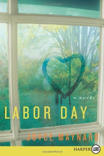 Cover for Joyce Maynard · Labor Day (Paperback Bog) [Large type / large print edition] (2009)