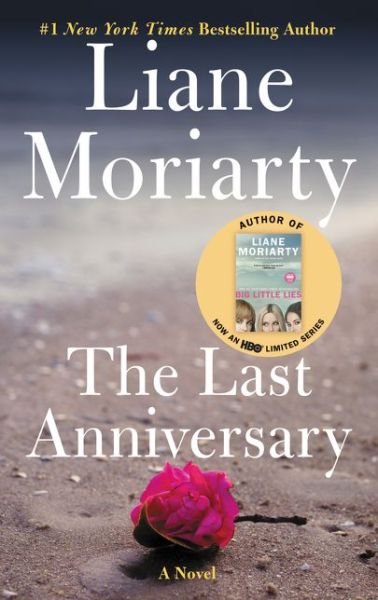Cover for Liane Moriarty · Last Anniversary: A Novel (Paperback Book) (2019)
