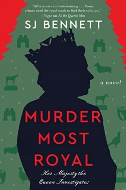 Cover for SJ Bennett · Murder Most Royal: A Novel (Taschenbuch) (2023)