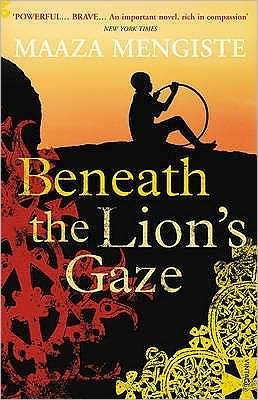 Cover for Maaza Mengiste · Beneath the Lion's Gaze (Paperback Bog) (2011)